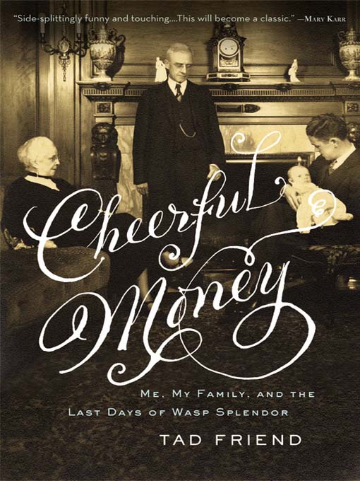 Title details for Cheerful Money by Tad Friend - Wait list